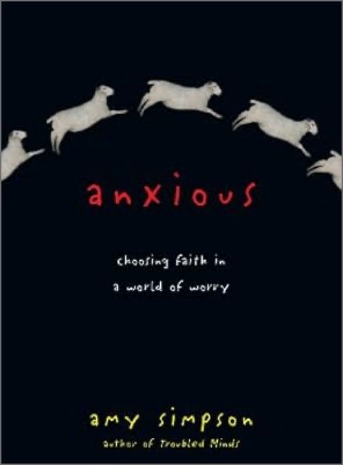 Anxious by Amy Simpson