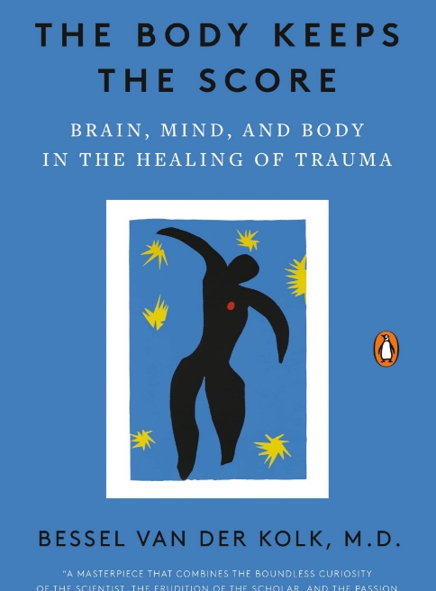 The Body Keeps the Score by Bessel van der Kolk