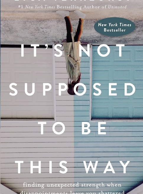 It's Not Supposed to Be This Way by Lysa TerKeurst