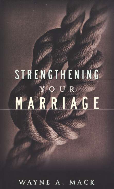 Strengthening Your Marriage